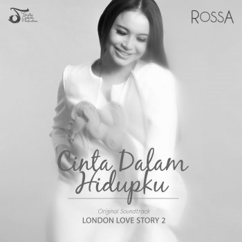 Rossa Cinta Dalam Hidupku - London Love Story 2 (Original Soundtrack)