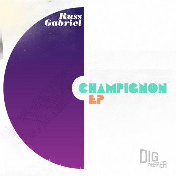 Russ Gabriel Champignon (Hans Thalau Remix)