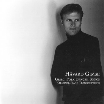 Håvard Gimse Norwegian Folk Songs, Op. 66: I Wander Deep In Thought, Op. 66/18