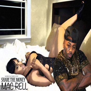 Mac Rell feat. C-Note, T Gamer, Blaze & 4Hunnid Bytch Like You