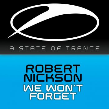 Robert Nickson We Won't Forget - Original Mix
