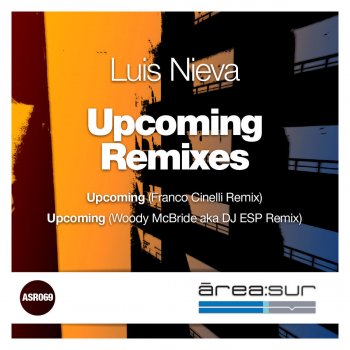 Luis Nieva feat. Woody McBride AKA DJ ESP Upcoming - Woody McBride AKA DJ ESP Remix