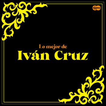 Ivan Cruz Te Quiero, Pero Me Arrepiento