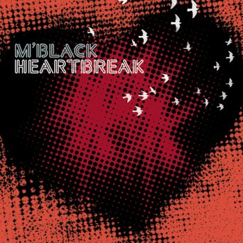 M'Black Heartbreak (The Drill Mix)