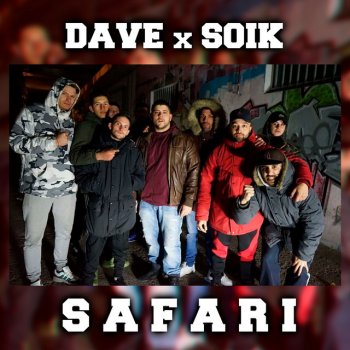 Dave feat. Soik Safari