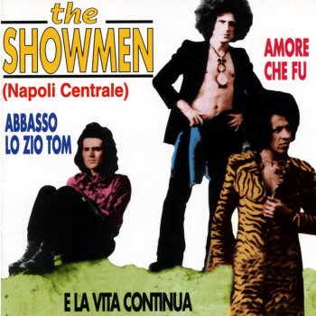 The Showmen Amore che fu