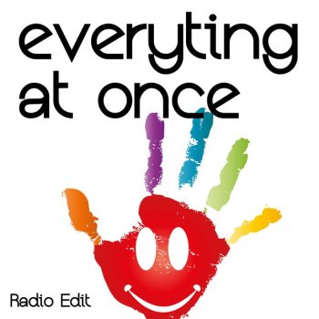 Radio Edit Everything At Once - Single Version Win 8 Mix