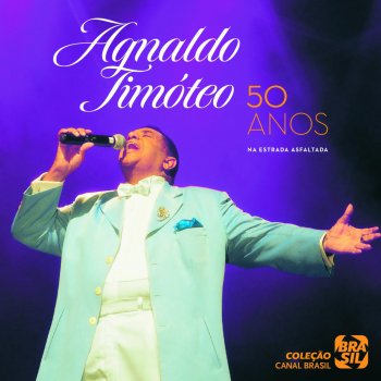 Agnaldo Timóteo feat. Alcione Garoto Maroto (Ao Vivo)
