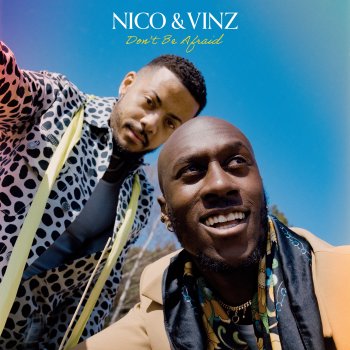 Nico & Vinz feat. Bow Anderson Don't Be Afraid