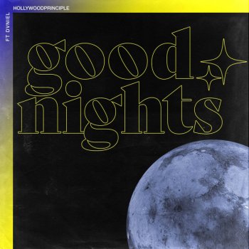 Hollywood Principle feat. Dvniel Good Nights
