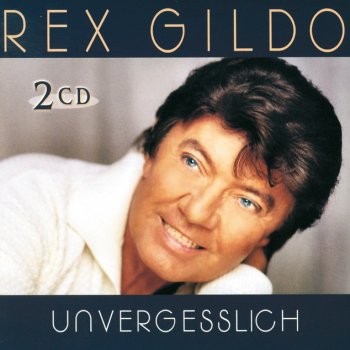Rex Gildo Unvergesslich