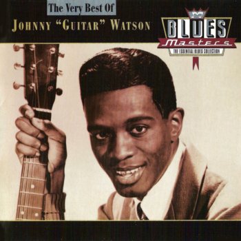 Johnny "Guitar" Watson with Maxwell Davis Orchestra Hot Little Mama