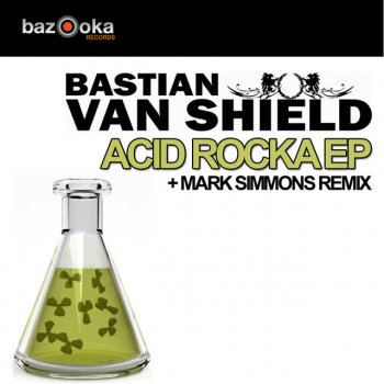 Bastian van Shield Acid Rocka - Original Mix