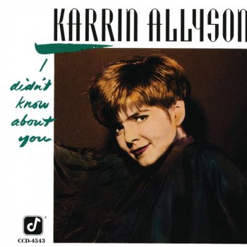 Karrin Allyson I Didn't Know About You