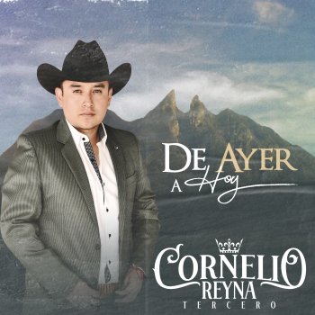 Cornelio Reyna Tercero El Andariego