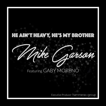 Mike Garson feat. Gaby Moreno He Ain't Heavy, He's My Brother