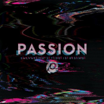 Passion feat. Christy Nockels Your Grace Amazes Me