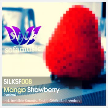 Mângo Strawberry (Gridlocked Remix)