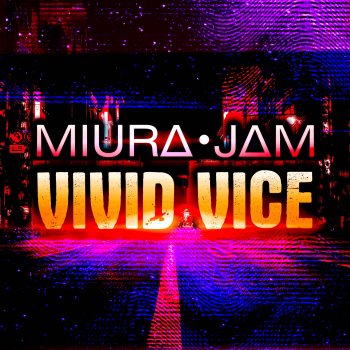 Miura Jam Vivid Vice (From "Jujutsu Kaisen")