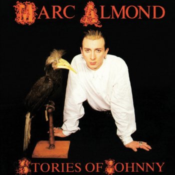 Marc Almond The House Is Haunted