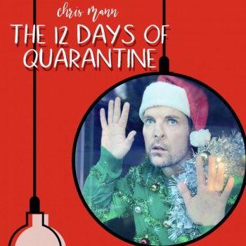 Chris Mann The 12 Days of Quarantine