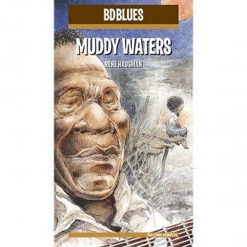 Muddy Waters Stand Here Trembling