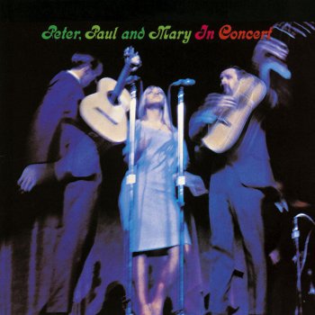 Peter, Paul and Mary The Times They Are a-Changin' (Live)