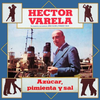 Héctor Varela Mi Corazon Es Un Violin