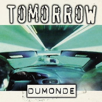 DuMonde Tomorrow (Lange Just Talking Mix)
