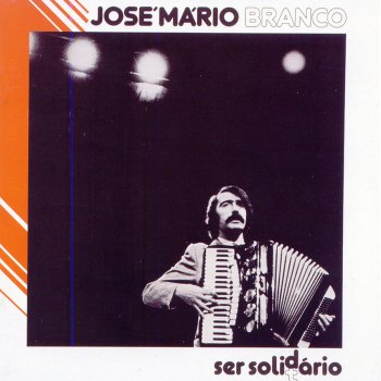 José Mario Branco Ser Solidário