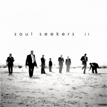 Soul Seekers Come On Jesus