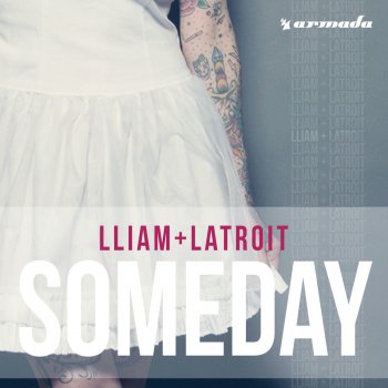 Lliam feat. Latroit Someday (Sunset Child Remix)