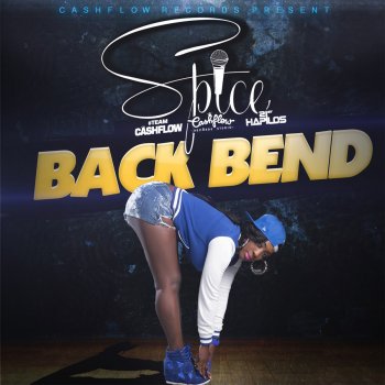 Spice Back Bend - Radio