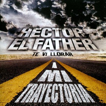 Hector El Father Te Ví Llorar (Bachata Version)