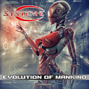 System E Evolution of Mankind