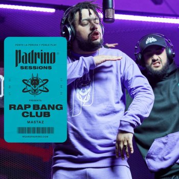 Rap Bang Club Masta´z (Padrino Sessions) - Live