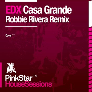 EDX Casa Grande - Original Mix