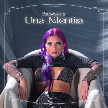 Babywine feat. DJ Nelson Una Mentira