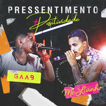 Gaab feat. Mc Livinho Pressentimento - Ao Vivo Em Salvador / 2019