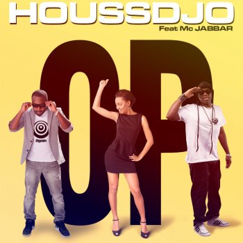 Houssdjo feat. MC Jabbar O.P. (Radio Edit) [Nighty Seven Remix Zouk Soleil] [Version instrumentale]