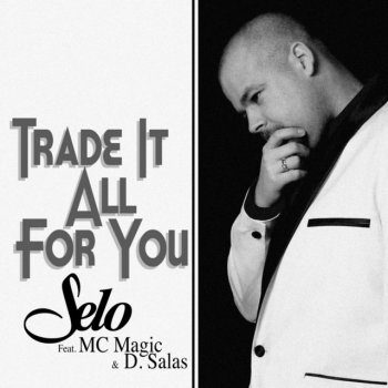 Selo Trade It All for You