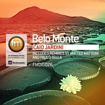 Caio Jardini feat. Paulo Tella Belo Monte - Paulo Tella Remix