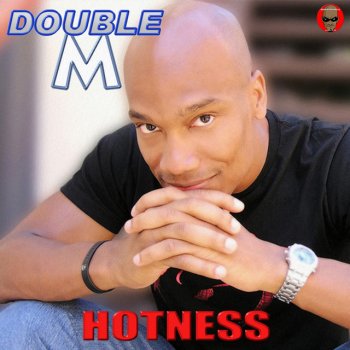Double M Hotness