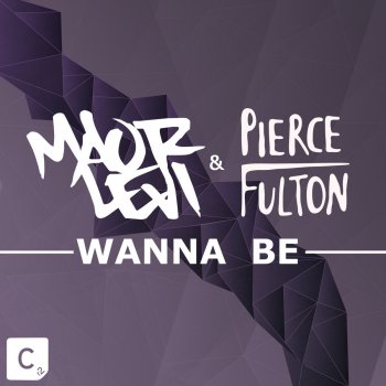 Maor Levi & Pierce Fulton Wanna Be