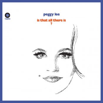 Peggy Lee Is That All There Is? (Alternate Take)