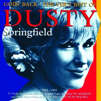 Dusty Springfield feat. Pet Shop Boys What Have I Done to Deserve This