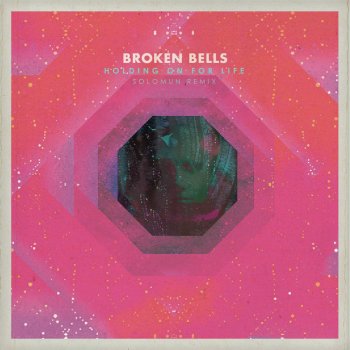 Broken Bells Holding on for Life (Solomun Remix)