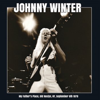 Johnny Winter Bony Moronie (Remastered) (Live)