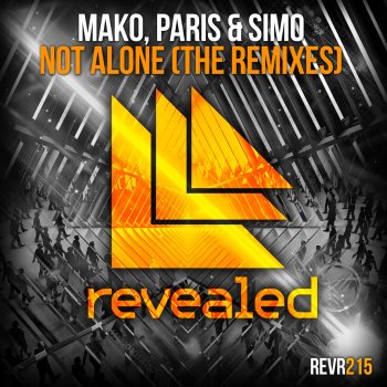 Mako feat. Paris & Simo Not Alone - Plissken Remix