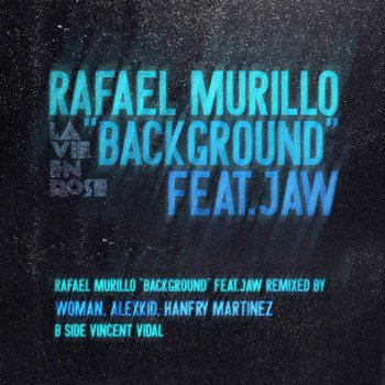 Rafael Murillo feat. Jaw Background (Original Mix)